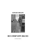 Bus Stop City Blues - Clarinet Quartet